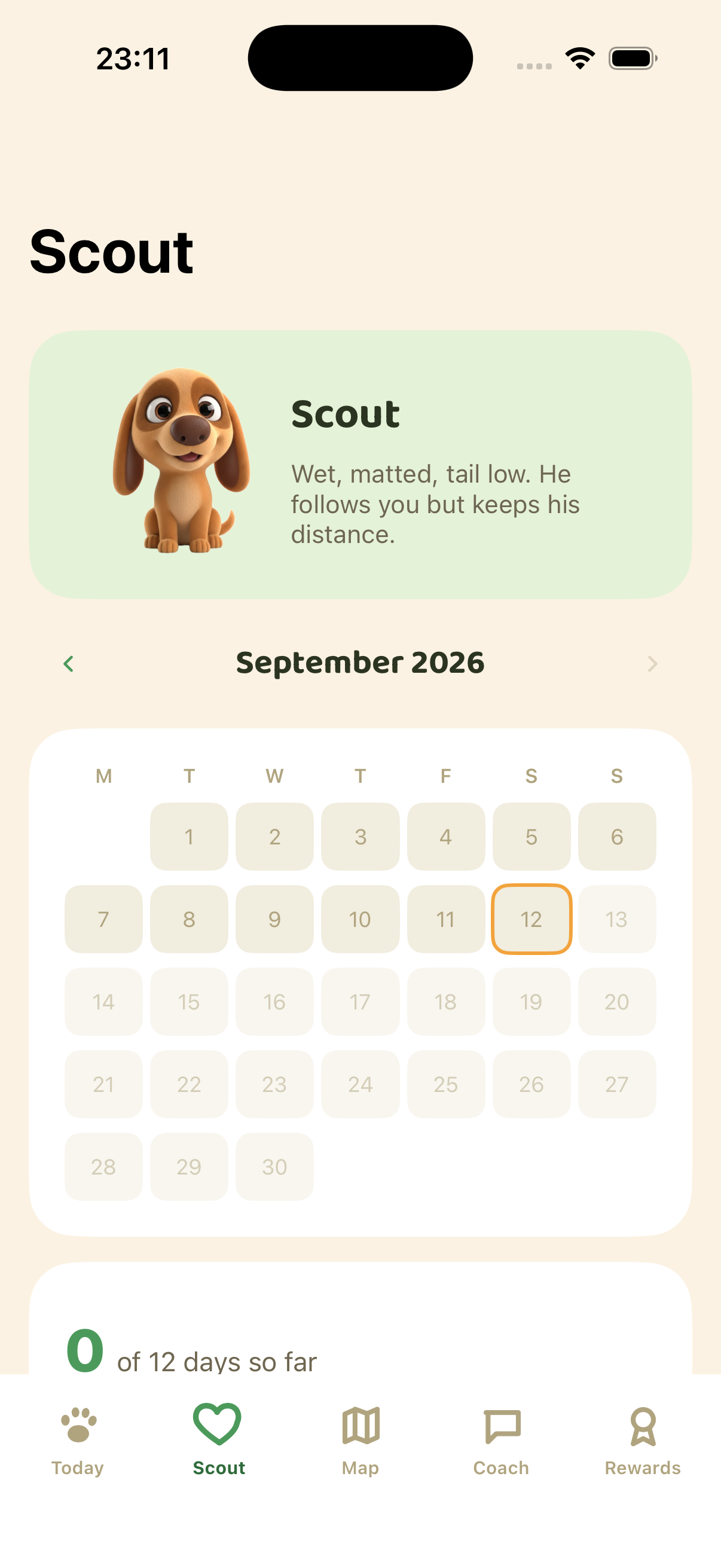 The Scout screen, tracking days out across the month